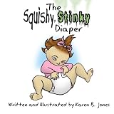The Squishy, Stinky Diaper