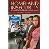 Homeland Insecurity: The Arab American and Muslim American Experience After 9/11