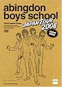 abingdon boys school JAPAN TOUR 2008(初回生産限定盤) [DVD]