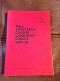 Pest Infestation Control Laboratory report. 1974-76