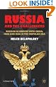 Russia and the Challengers: Russian Alignment with China, Iran and Iraq in the Unipolar Era (St Antony&quote;s Series)