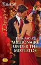 Millionaire Under the Mistletoe (Desire)