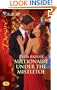 Millionaire Under the Mistletoe (Silhouette Desire)