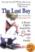 The Lost Boy: A Foster Child's Search for the Love of a Family