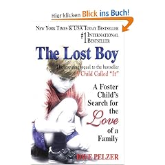 The Lost Boy: A Foster Child's Search for the Love of a Family