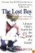 The Lost Boy: A Foster Child's Search for the Love of a Family