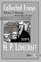 Collected Essays of H. P. Lovecraft: Philosophy; Autobiography and Miscellany