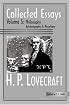 Collected Essays of H. P. Lovecraft: Philosophy; Autobiography and Miscellany
