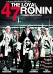 The Loyal 47 Ronin (AKA Chushi