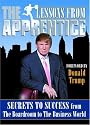 Lessons from the Apprentice: Secrets to Success from the Boardroom to the Business World (Official Book)