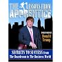 Lessons from the Apprentice: Secrets to Success from the Boardroom to the Business World (Official Book)