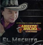 Aniceto Molina El Machito
