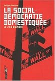 Revue Aden Editions  / La social-démocratie domestiquée : La voie blairiste