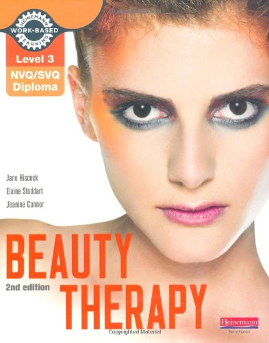 Level 3 NVQ/SVQ Diploma Beauty Therapy Candidate Handbook (Level 3 (NVQ/SVQ) Diploma in Beauty Therapy)