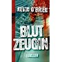 Blutzeugin von Kevin O'Brien