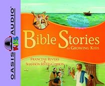 Bible Stories For Growing Kids