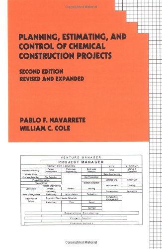 Planning, Estimating, and Control of Chemical Construction Projects (Cost Engineering)