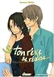 Si ton r�ve se r�alise...