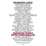 fashion lives fashion icons with fern mallis