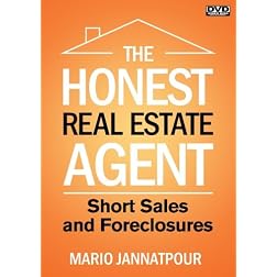 The Honest Real Estate Agent:  Short Sales and Foreclosures