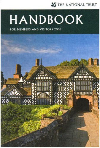  : The National Trust Handbook for Members and Visitors 2008