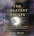 Books : The Greatest Escape: Travel the Quantum Path to Personal Freedom