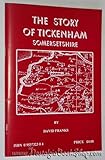 The story of Tickenham, Somersetshire