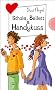 Schule, Ballett & Handykuss aus der Reihe Freche M�dchen - freche B�cher