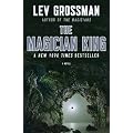 The Magician King: A Novel