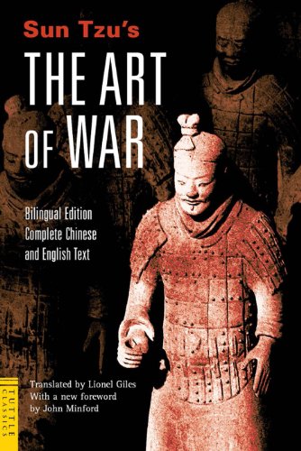 Sun Tzu's The Art of War: Bilingual Edition Complete Chinese and English Text