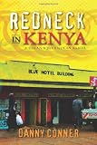 Redneck in Kenya: A Texan's Journey in Kenya