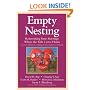Empty Nesting: Reinventing Your Marriage When the Kids Leave Home