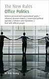 Office politics : the new rules