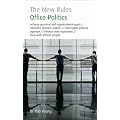 Office Politics: The New Rules