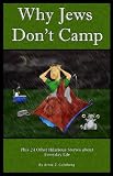 Why Jews Dont Camp, Plus 24 Other Hilarious Stories About Everyday Life