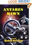 ANTARES DAWN (The Antares Series)