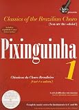 Pixinguinha 1: Classics of the Brazilian Choro (You are the Soloist!)