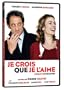 Je crois que je l'aime