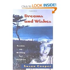 Dreams And Wishes: Essays on Writing for Children