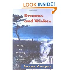 Dreams And Wishes: Essays on Writing for Children