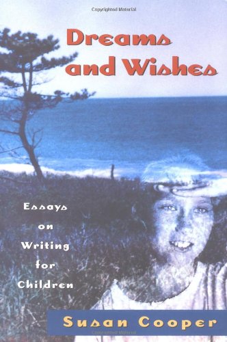 dreams and wishes essays on writing for children