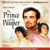 Mark Twain's The Prince and the Pauper: A Radio Dramatization | [Mark Twain, M J Elliott]
