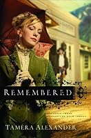 Remembered (Fountain Creek Chronicles, Book 3)