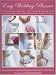 Easy Wedding Planner, Organizer & Keepsake: Celebrating the Most Memorable Day of Your Life
