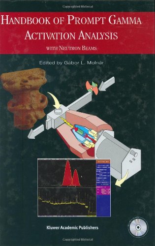 Handbook of Prompt Gamma Activation Analysis: with Neutron Beams