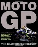 MotoGP : the illustrated history