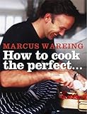 How to cook the perfect--