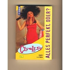 Clueless, Bd.4, Alles perfekt, oder?