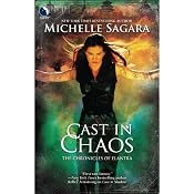 Cast in Chaos: Chronicles of Elantra, Book 6 | [Michelle Sagara]