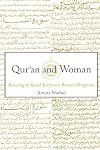 Qur'an and Woman: Rereading the Sacred Text from a Woman's Perspective